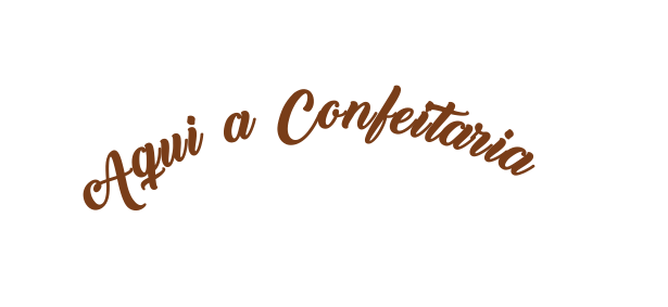 Aqui a Confeitaria